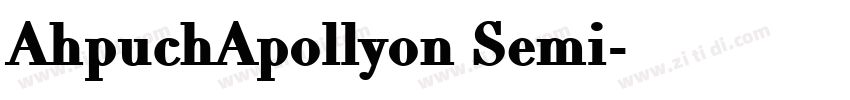 AhpuchApollyon Semi字体转换